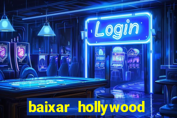 baixar hollywood story dinheiro e diamante infinito